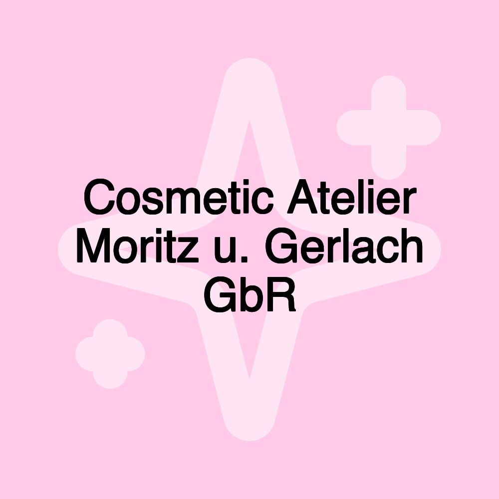 Cosmetic Atelier Moritz u. Gerlach GbR