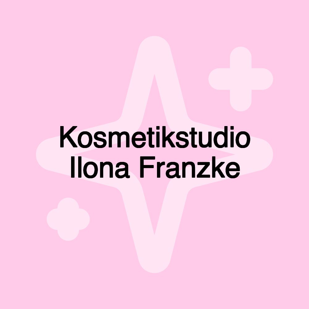 Kosmetikstudio Ilona Franzke