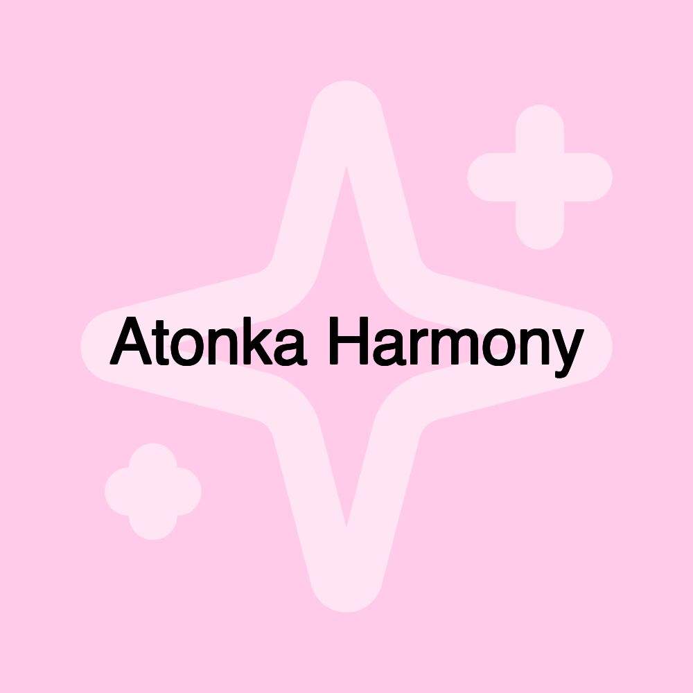 Atonka Harmony