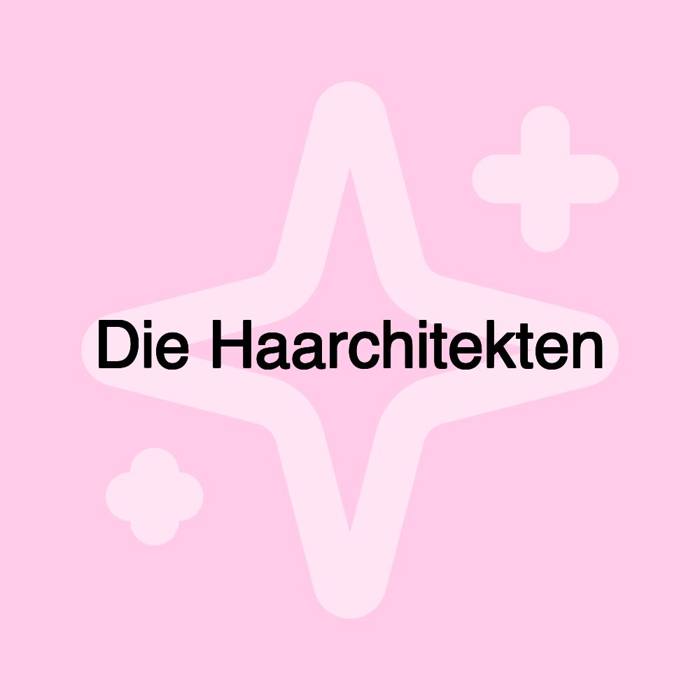 Die Haarchitekten