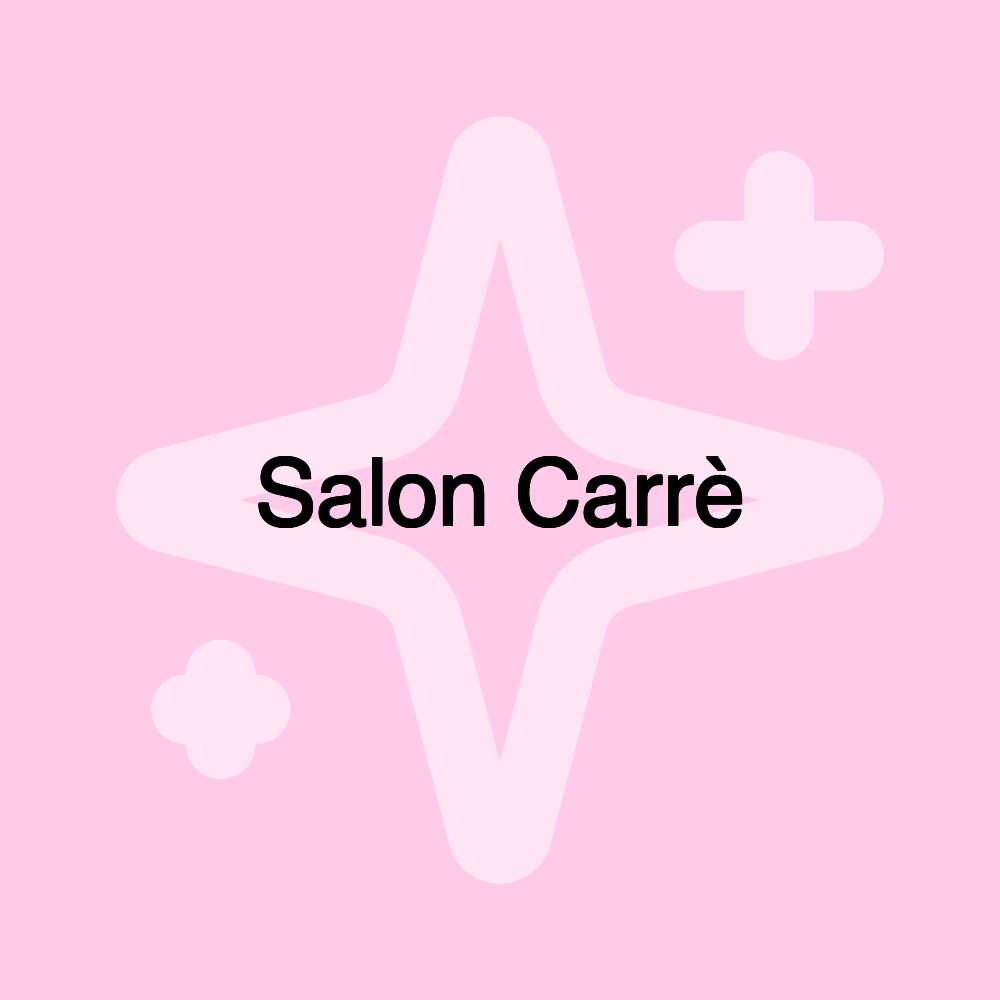 Salon Carrè