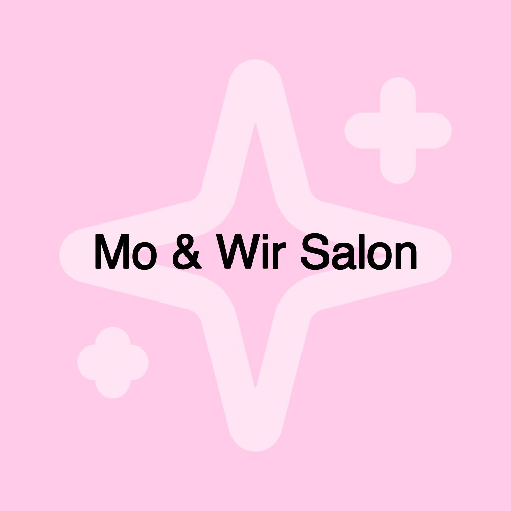 Mo & Wir Salon