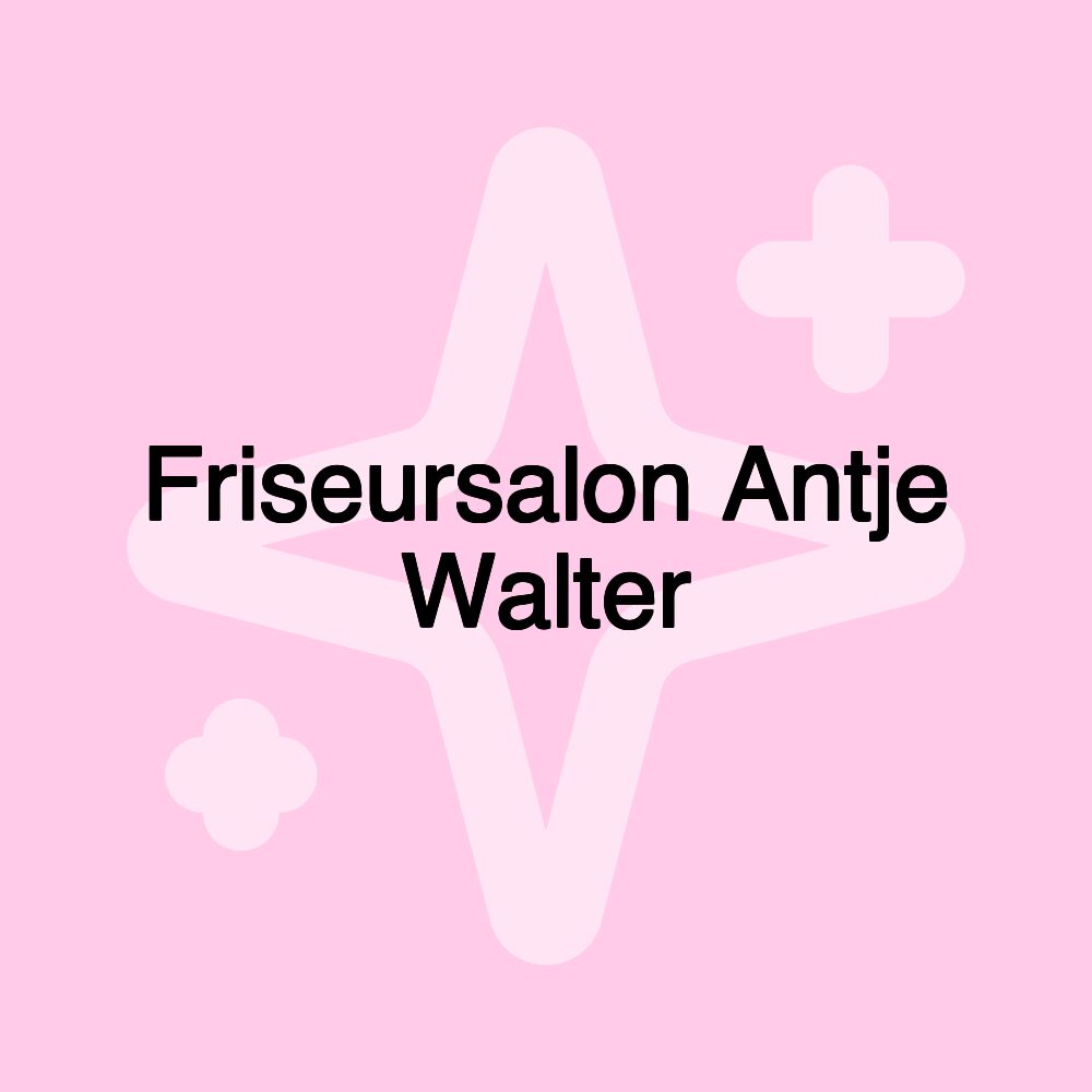 Friseursalon Antje Walter