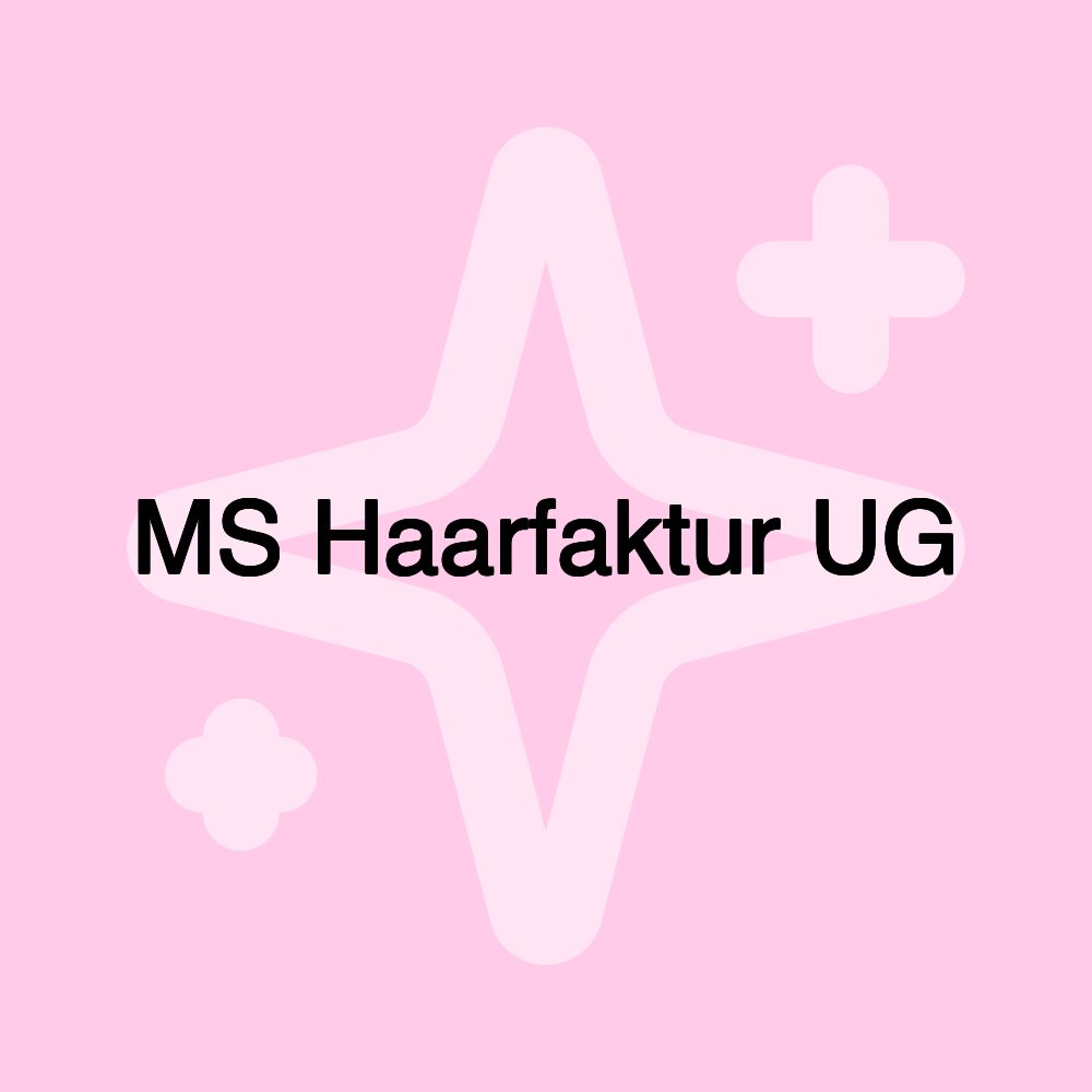 MS Haarfaktur UG