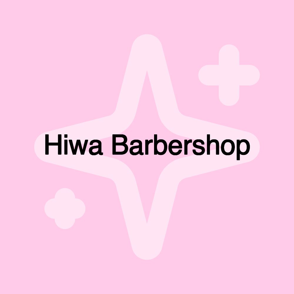 Hiwa Barbershop