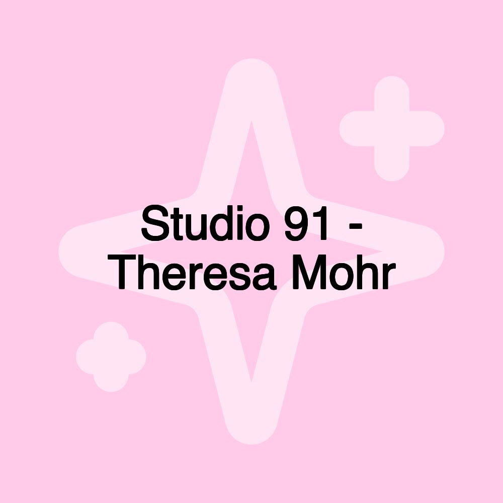 Studio 91 - Theresa Mohr