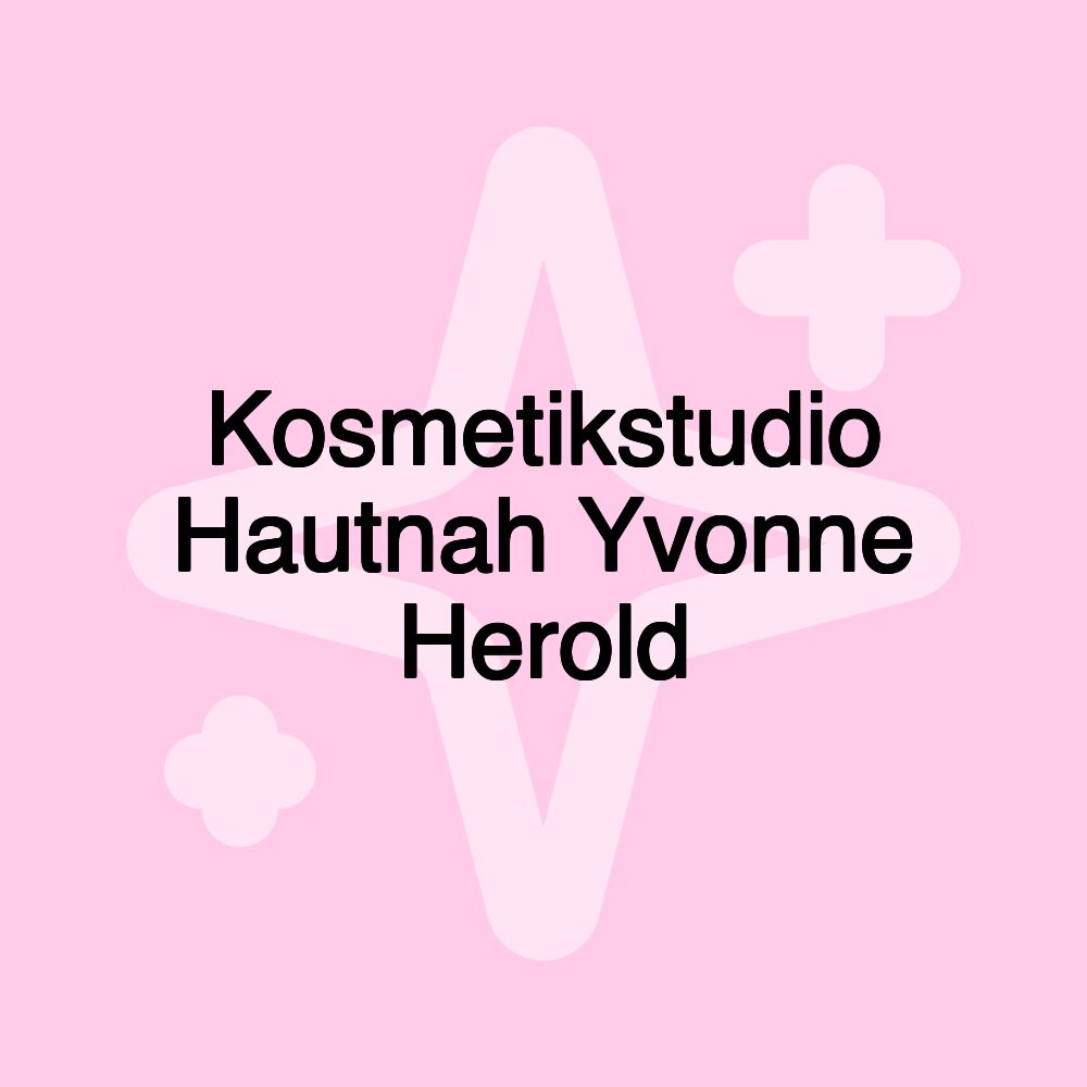 Kosmetikstudio Hautnah Yvonne Herold