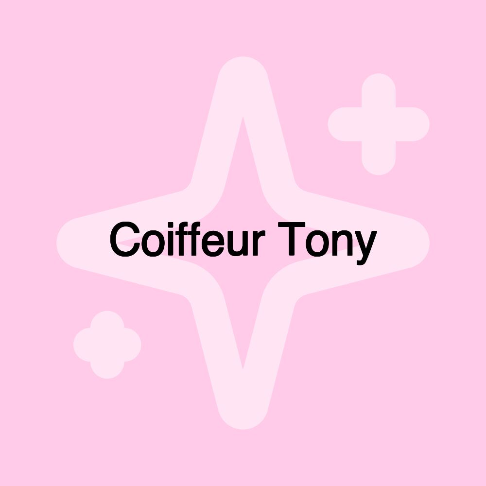 Coiffeur Tony