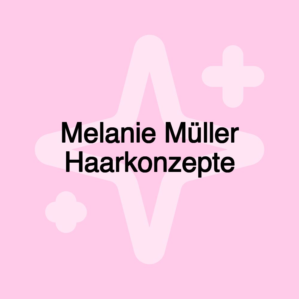 Melanie Müller Haarkonzepte