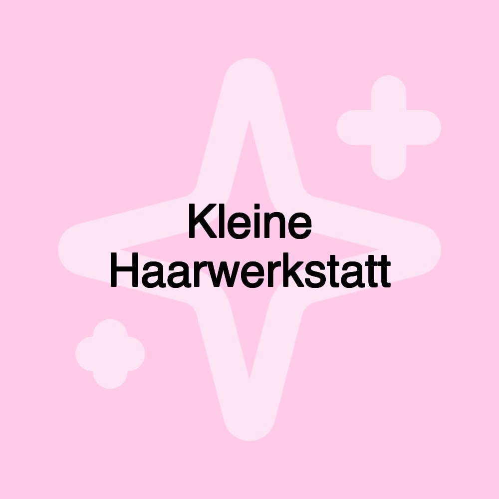 Kleine Haarwerkstatt