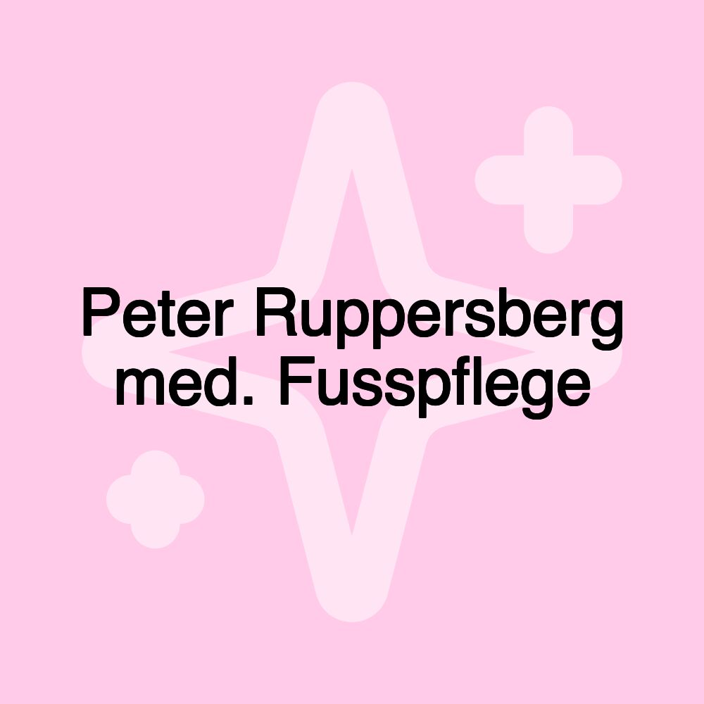 Peter Ruppersberg med. Fusspflege