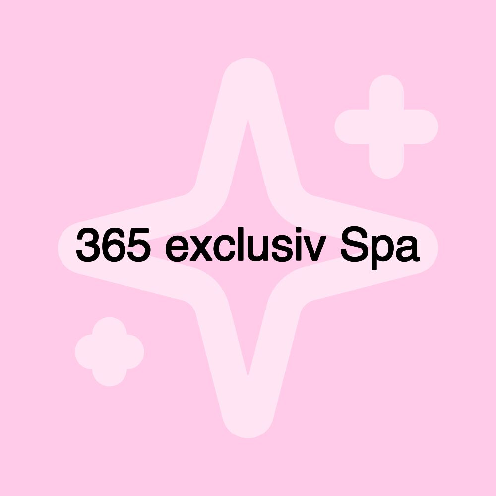 365 exclusiv Spa