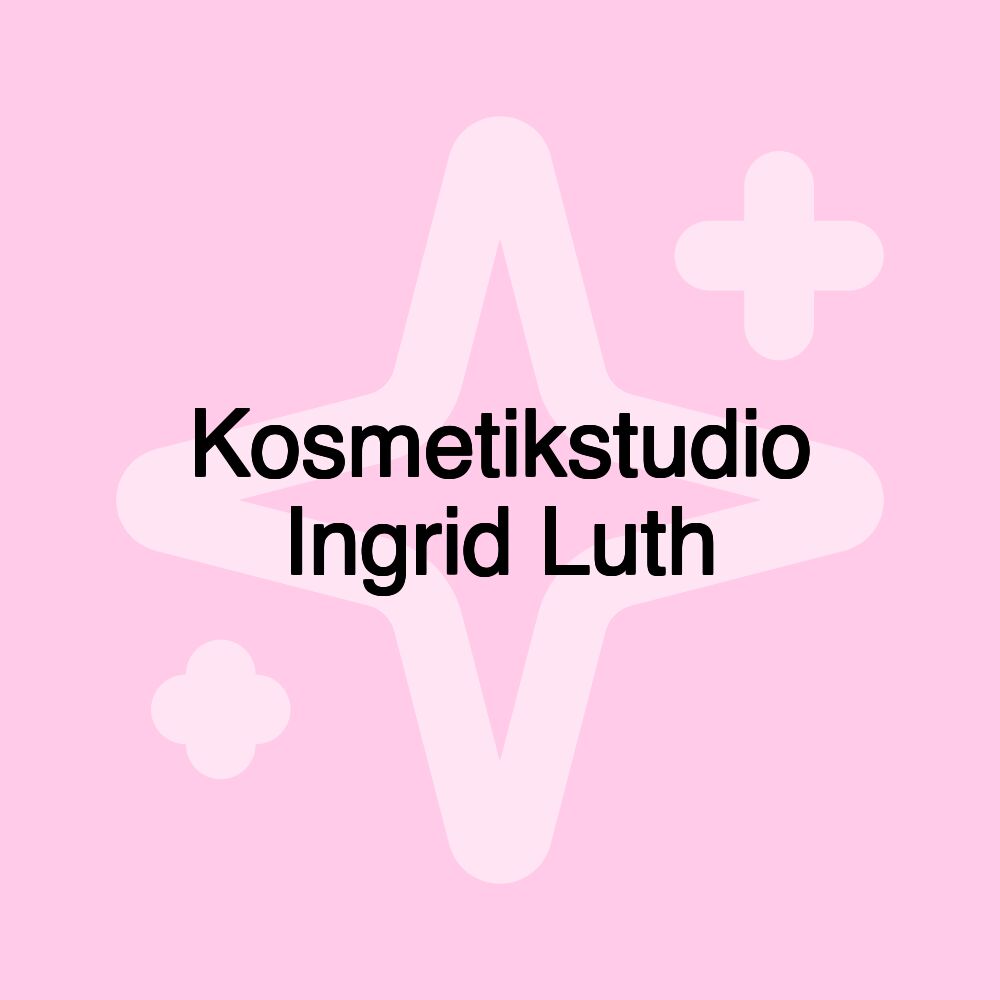 Kosmetikstudio Ingrid Luth