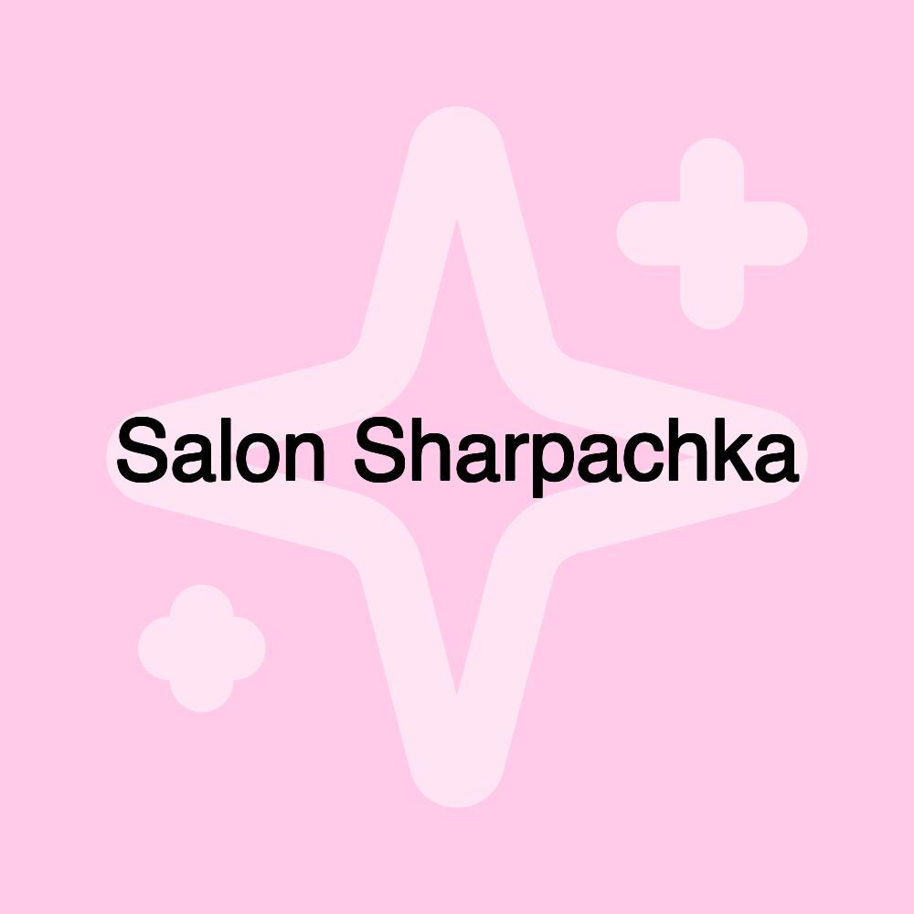 Salon Sharpachka