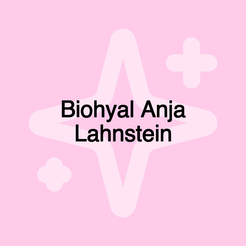 Biohyal Anja Lahnstein