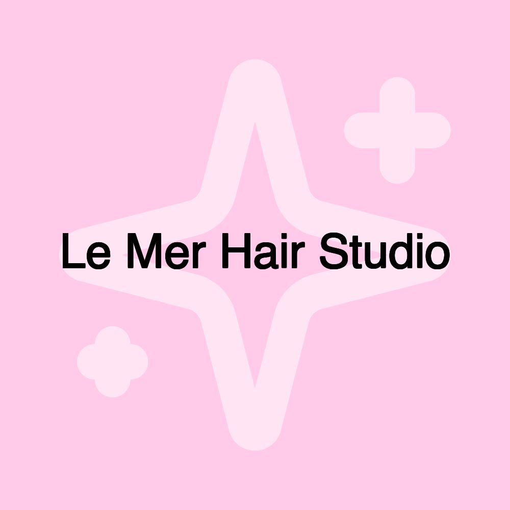 Le Mer Hair Studio