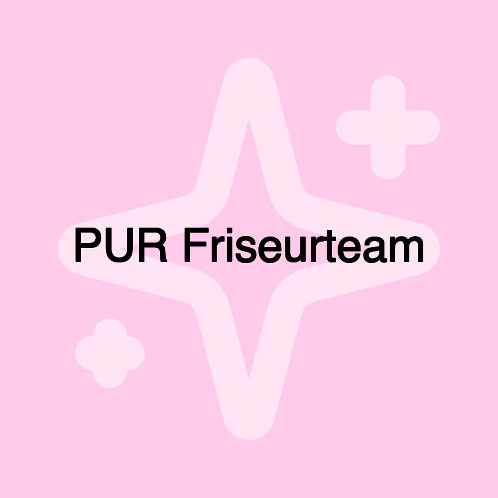 PUR Friseurteam