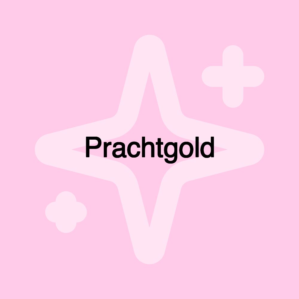 Prachtgold