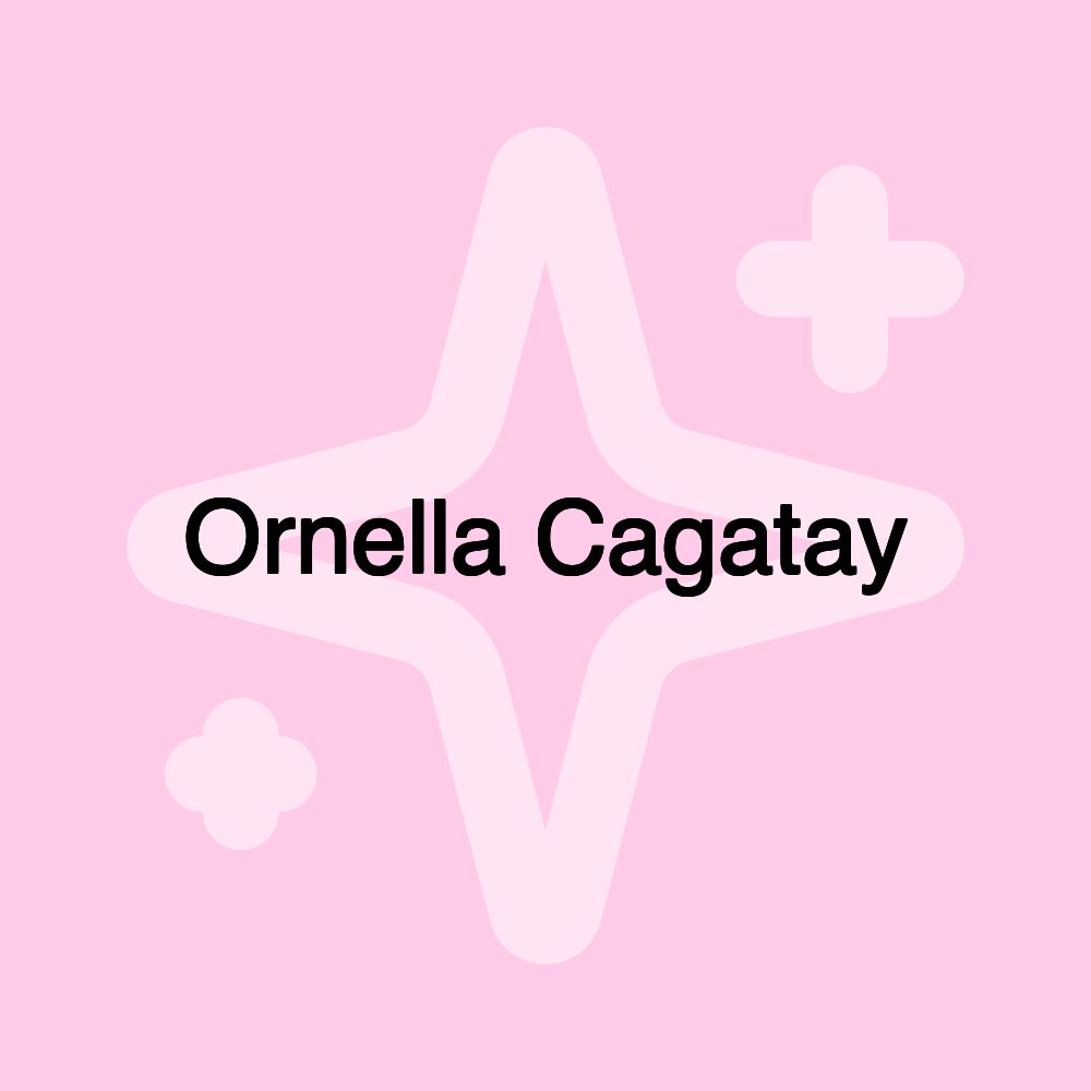 Ornella Cagatay