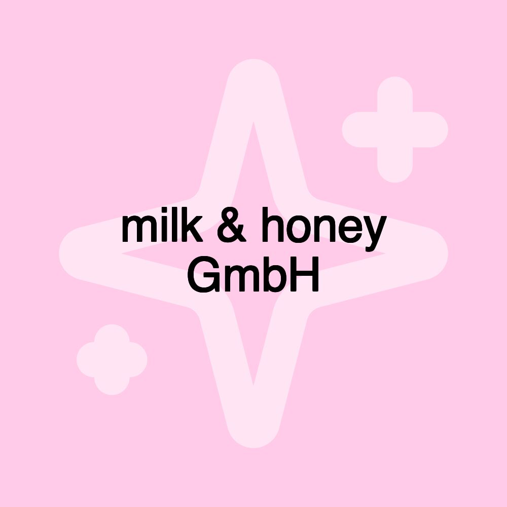 milk & honey GmbH