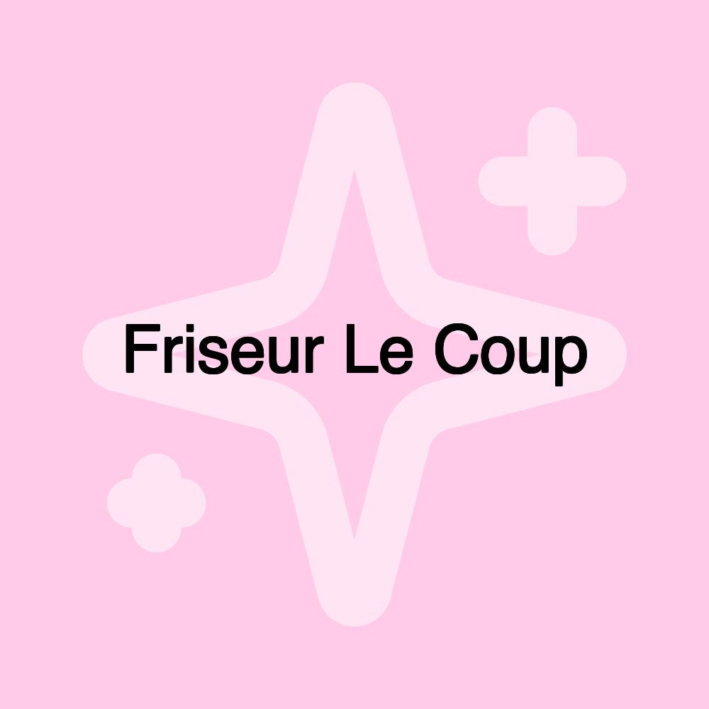 Friseur Le Coup