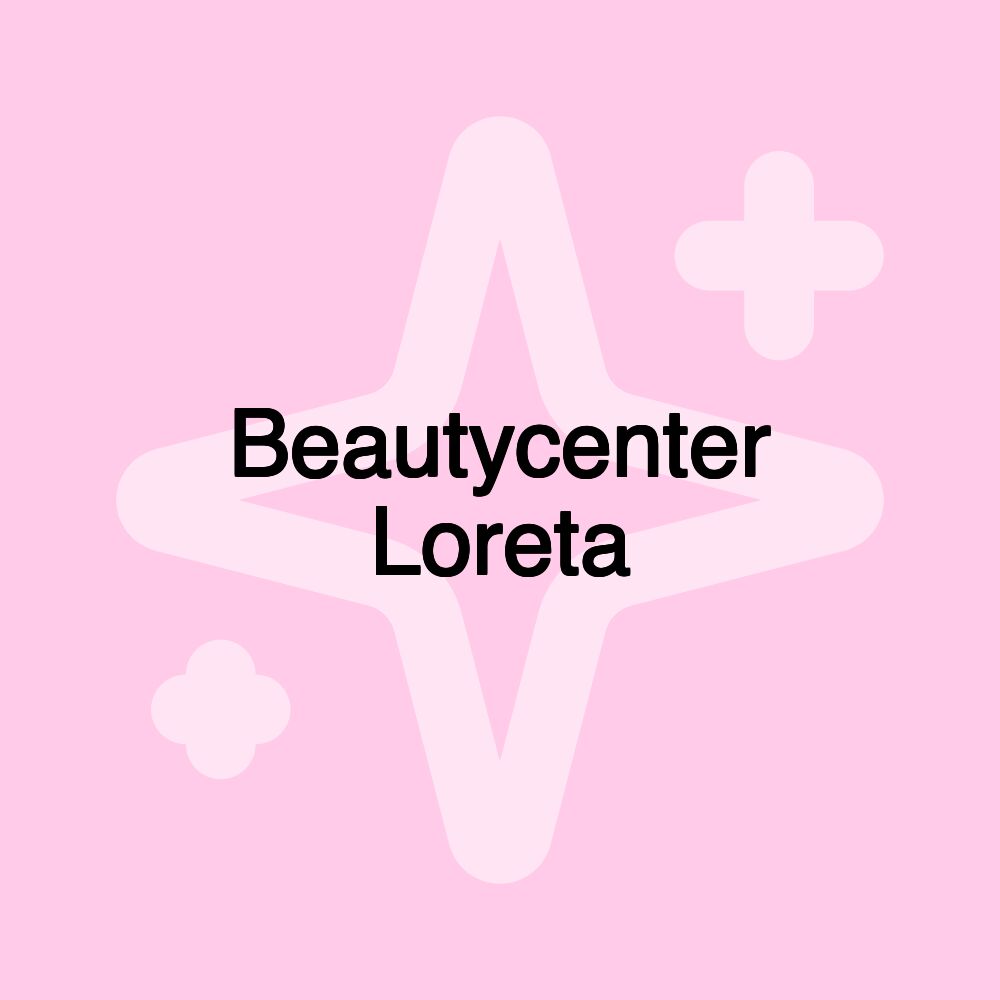 Beautycenter Loreta