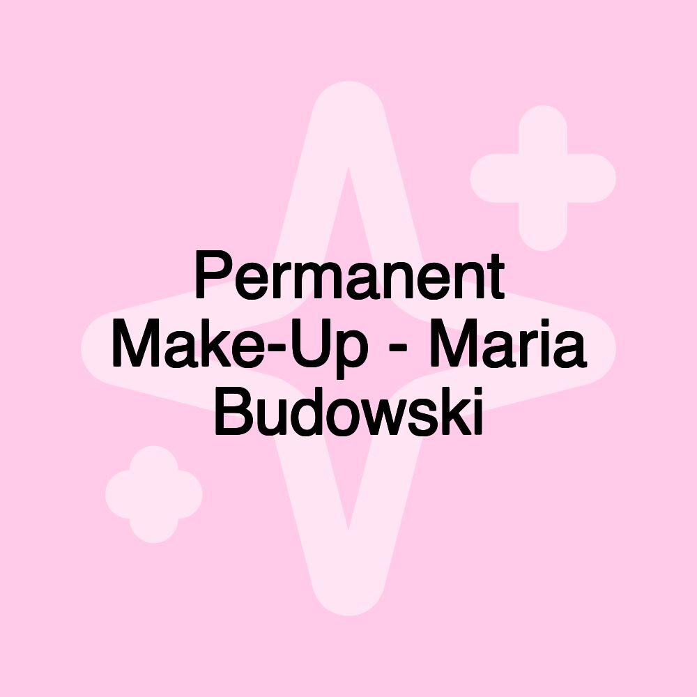 Permanent Make-Up - Maria Budowski