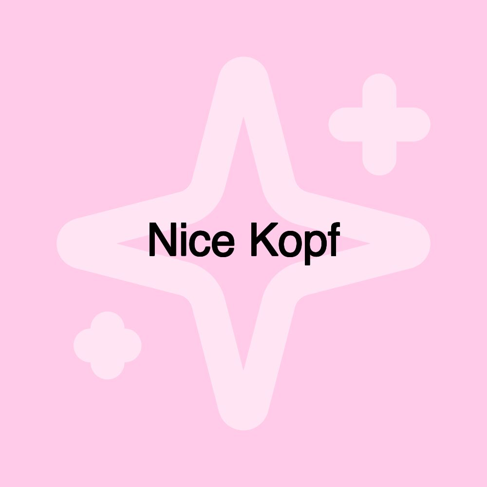 Nice Kopf