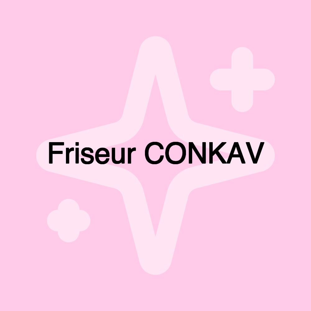 Friseur CONKAV