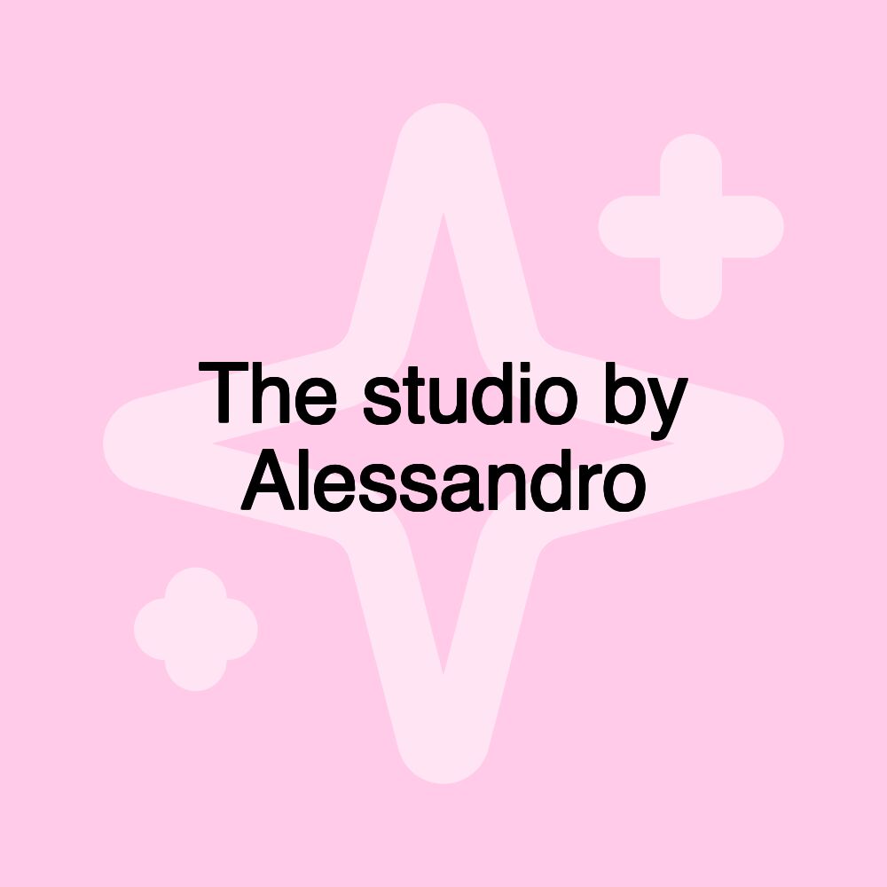 The studio by Alessandro