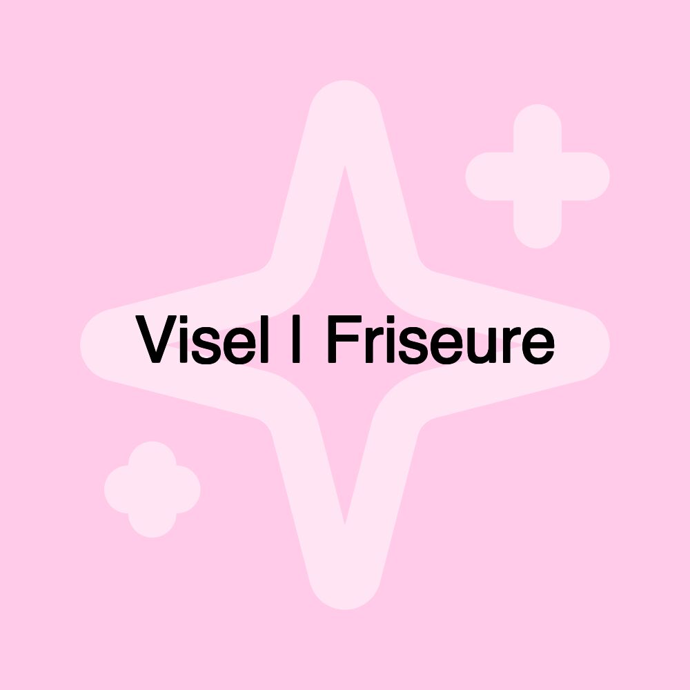 Visel | Friseure