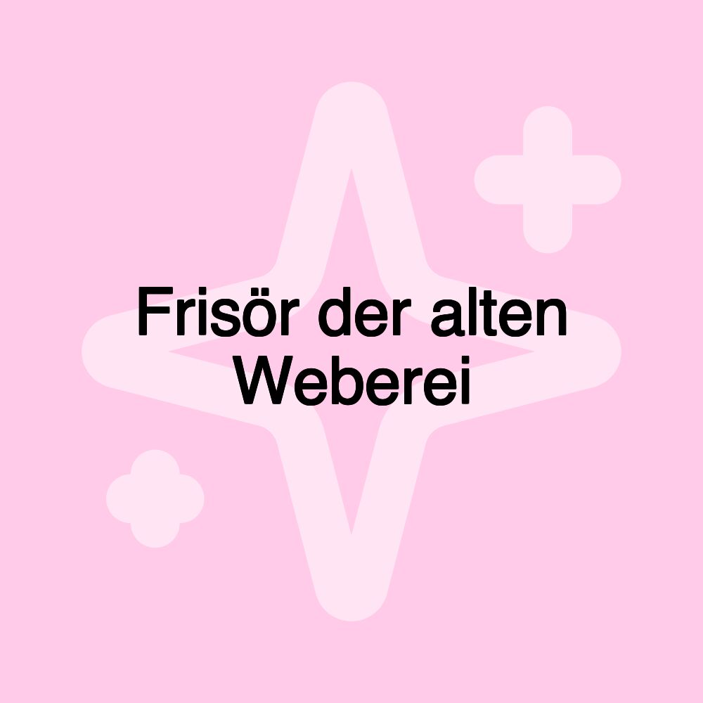 Frisör der alten Weberei