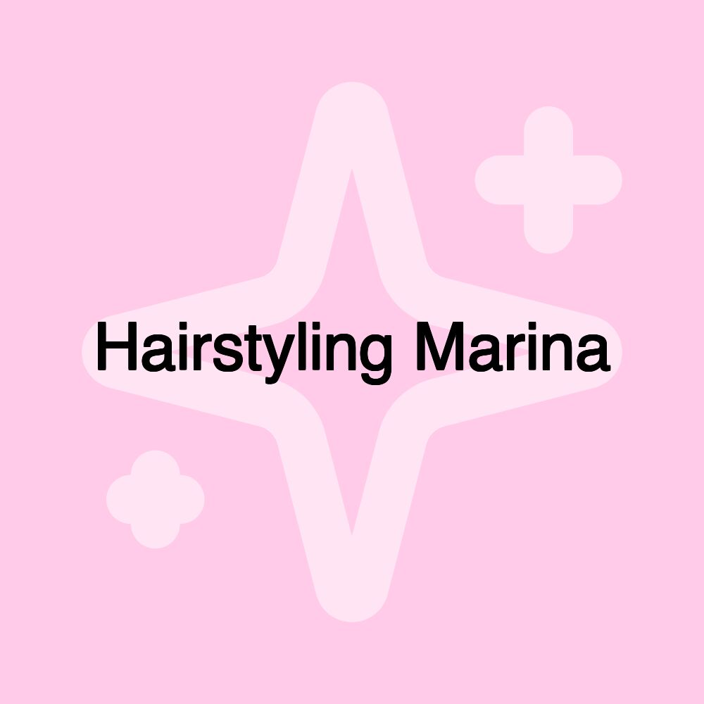 Hairstyling Marina