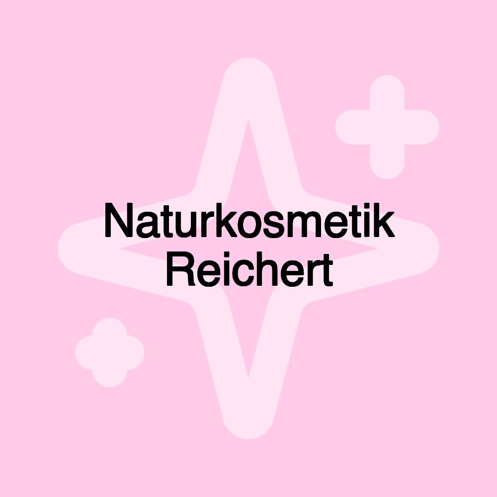 Naturkosmetik Reichert