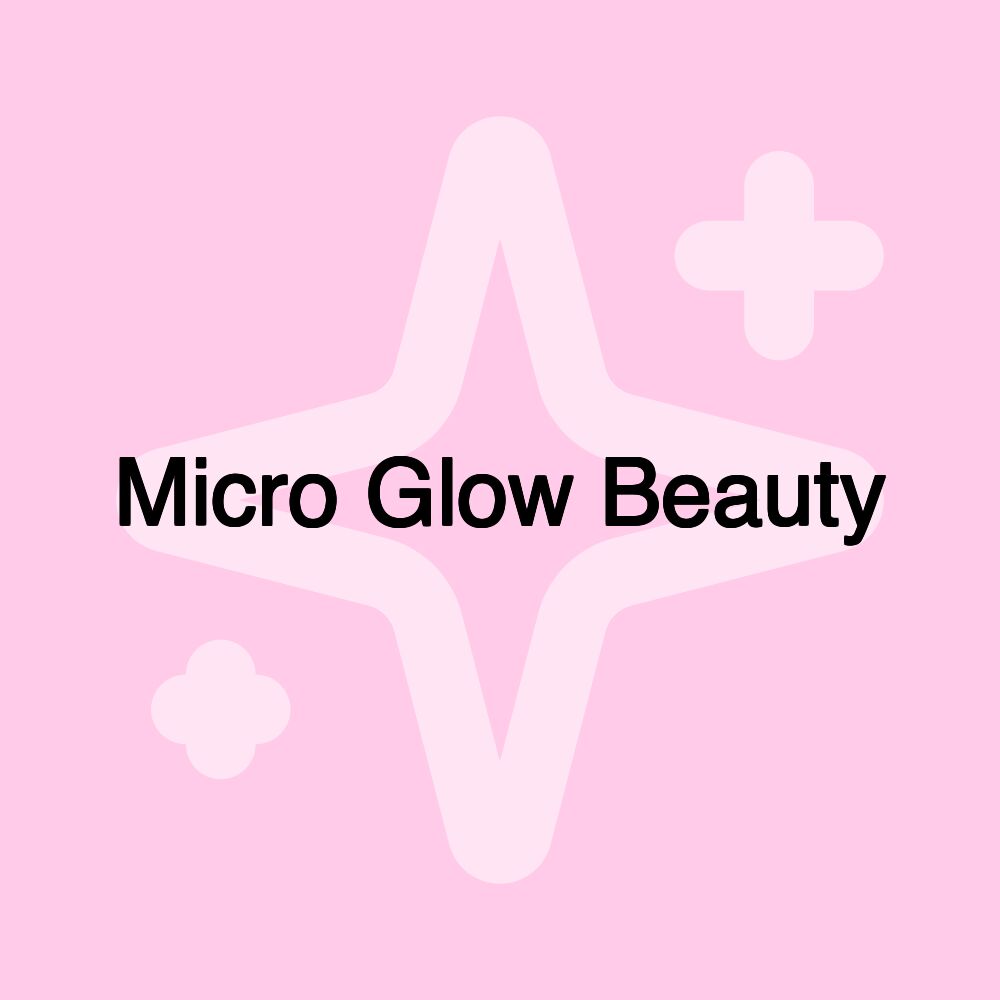 Micro Glow Beauty