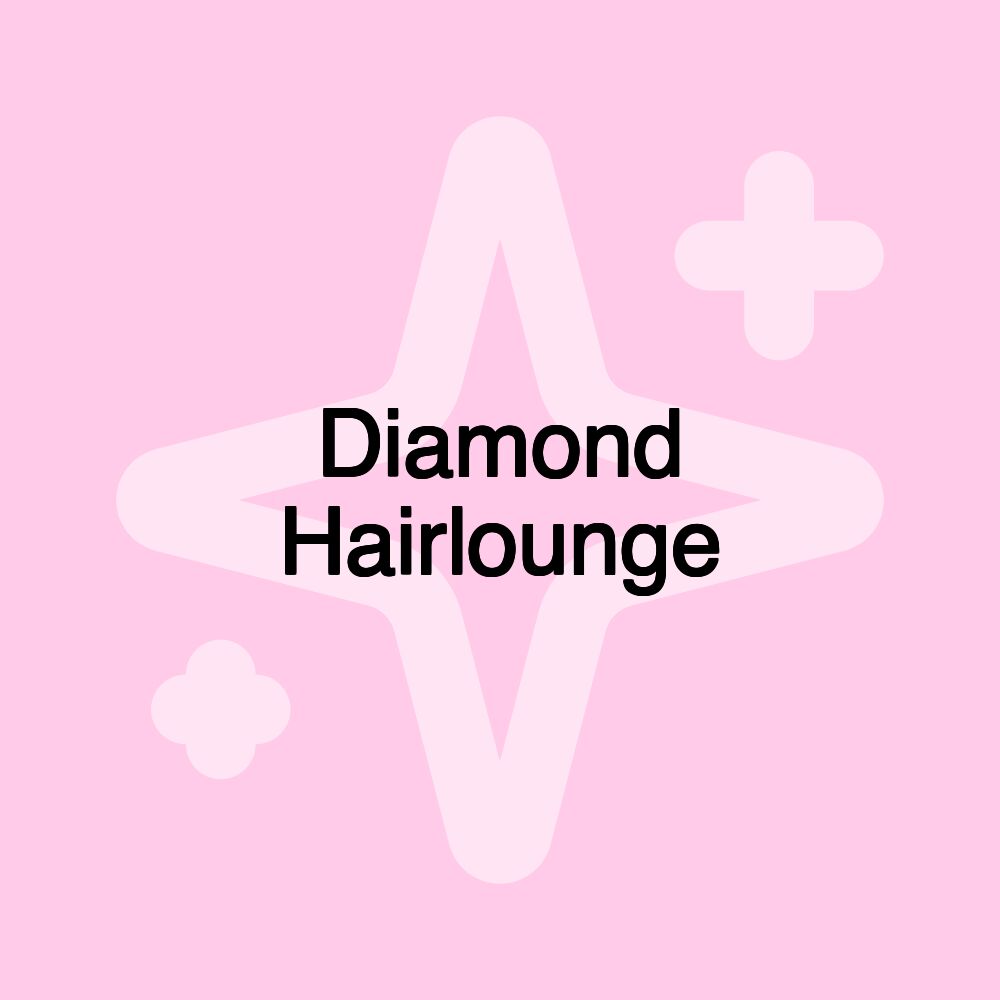 Diamond Hairlounge