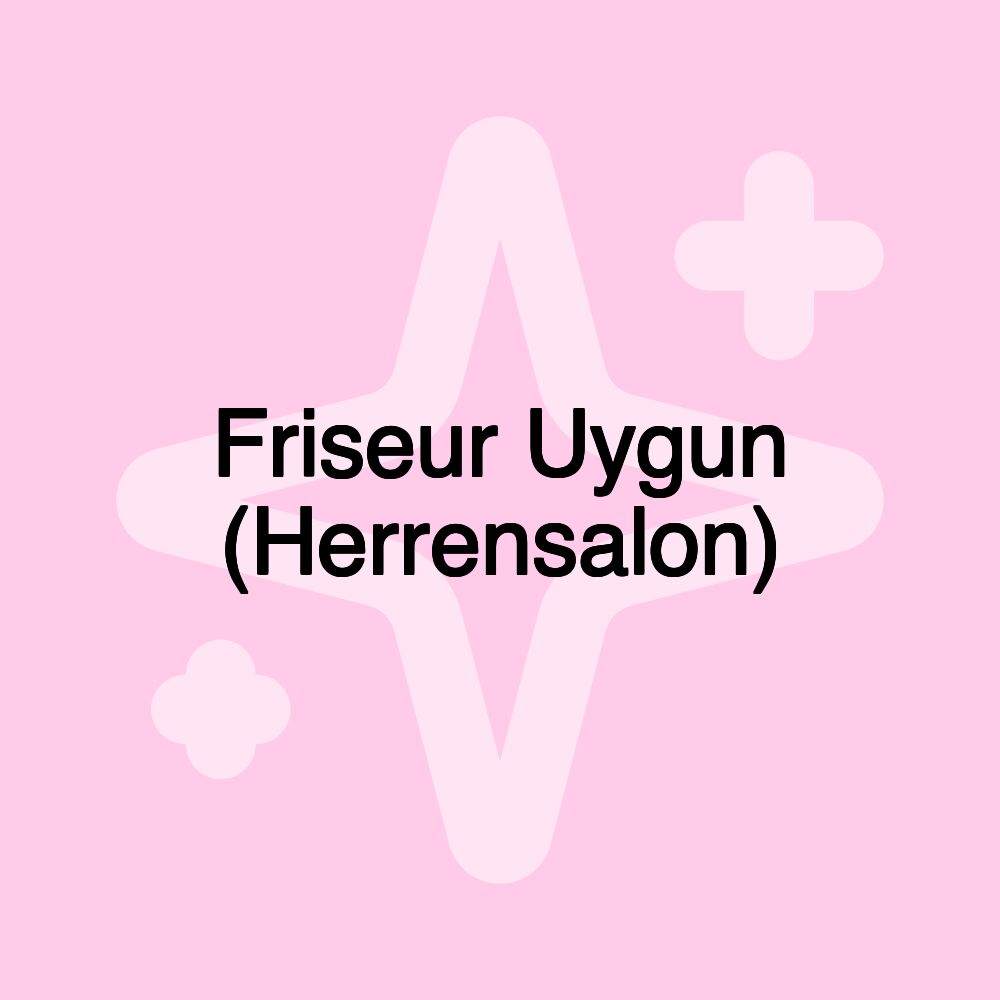 Friseur Uygun (Herrensalon)