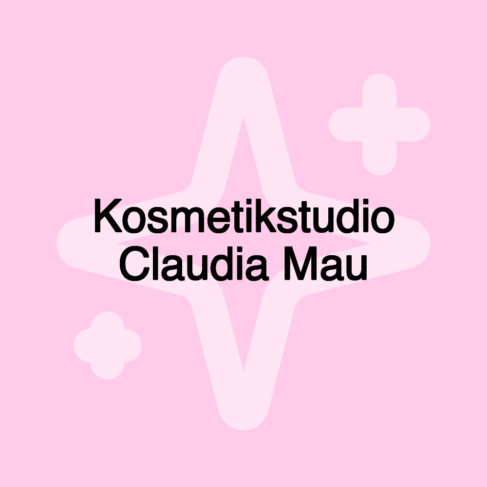 Kosmetikstudio Claudia Mau