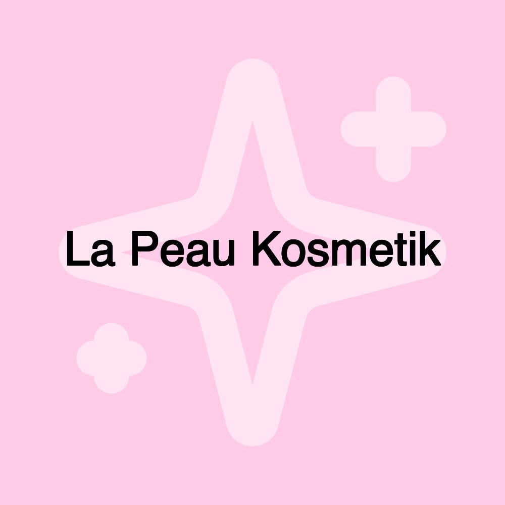 La Peau Kosmetik