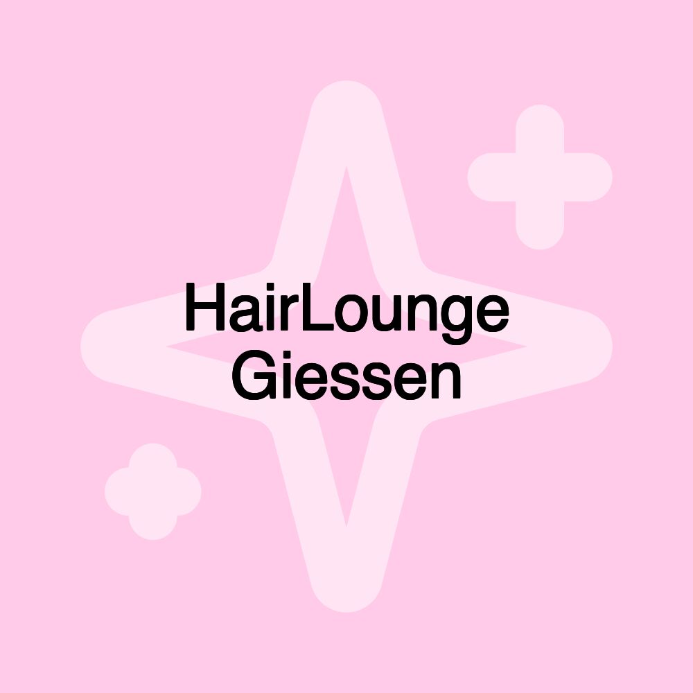 HairLounge Giessen