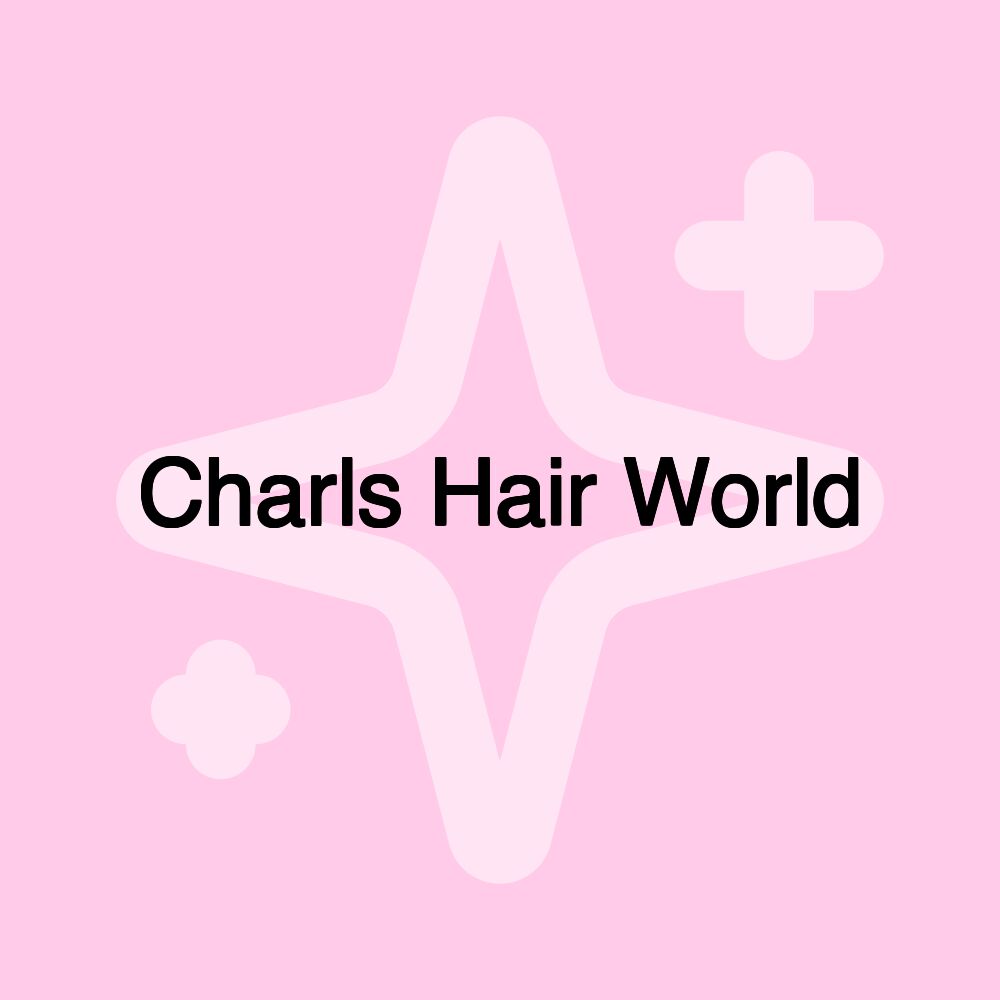 Charls Hair World