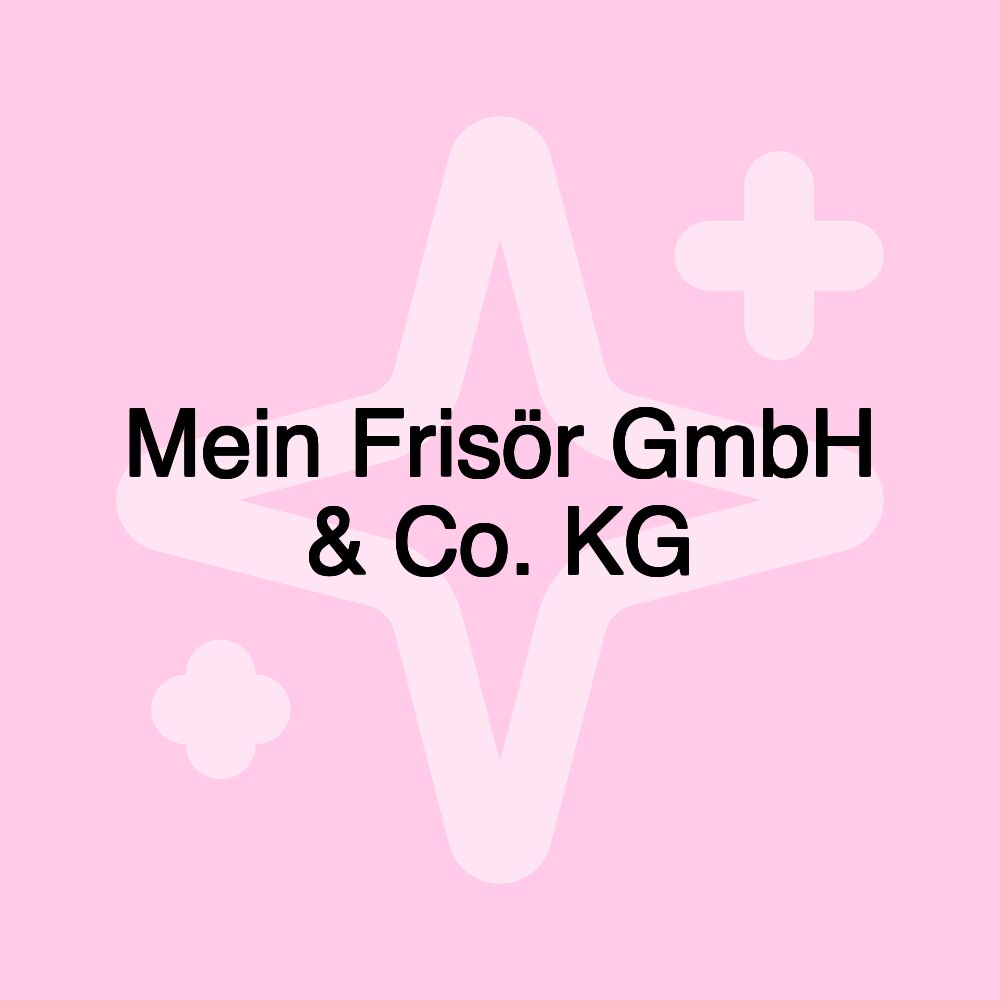 Mein Frisör GmbH & Co. KG