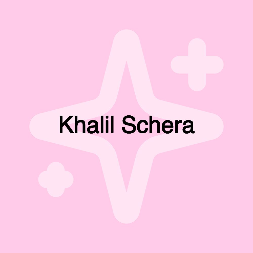 Khalil Schera