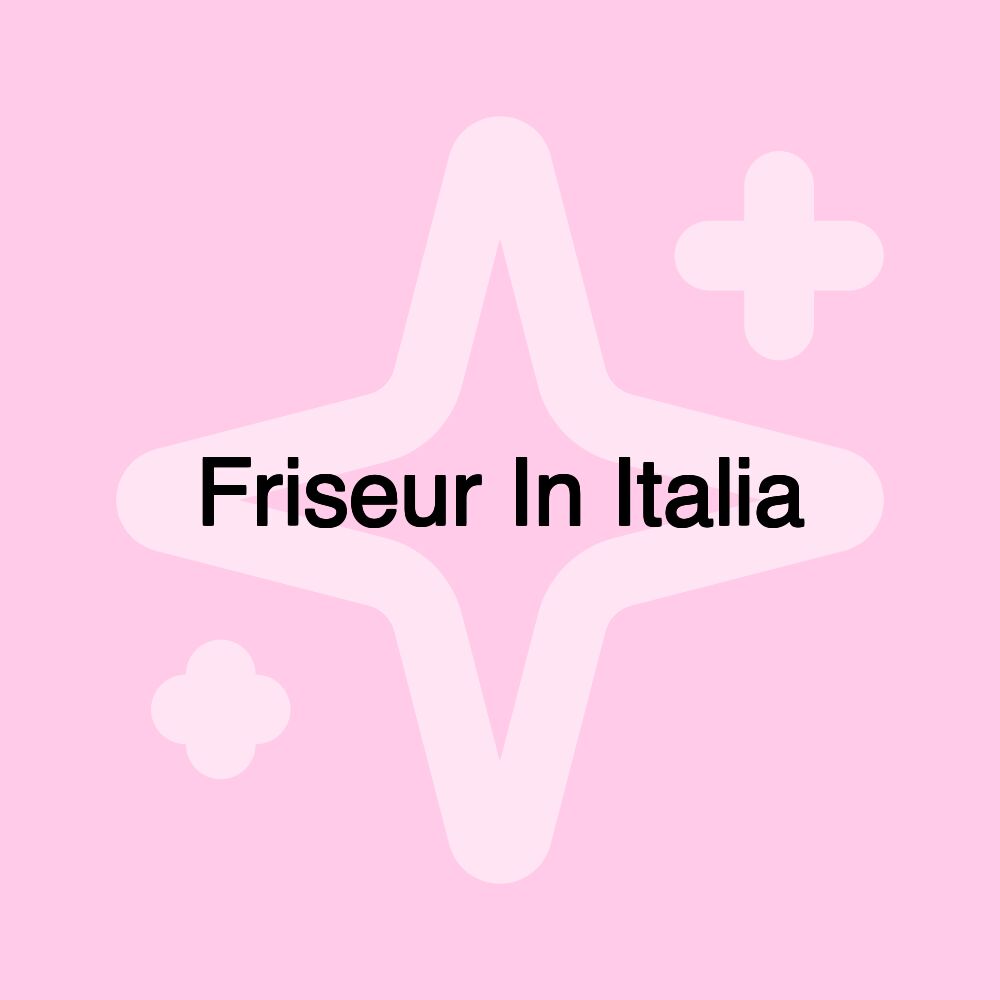 Friseur In Italia