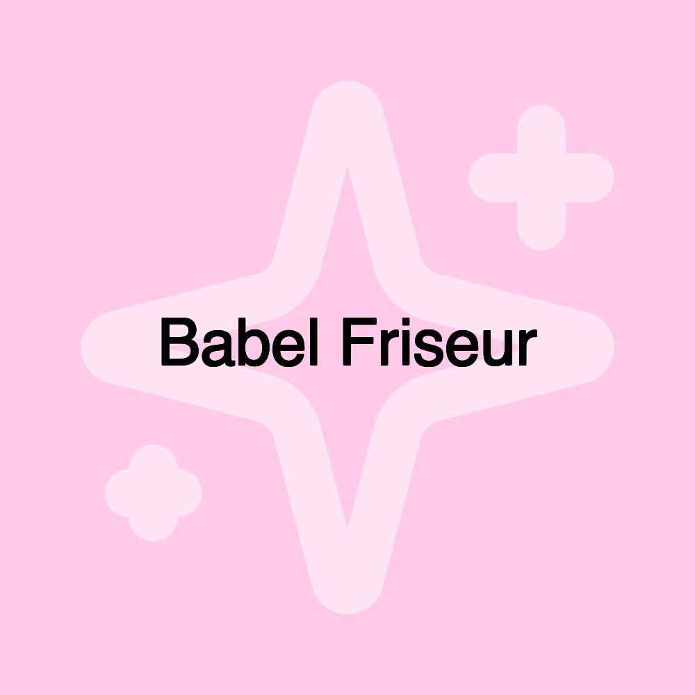 Babel Friseur