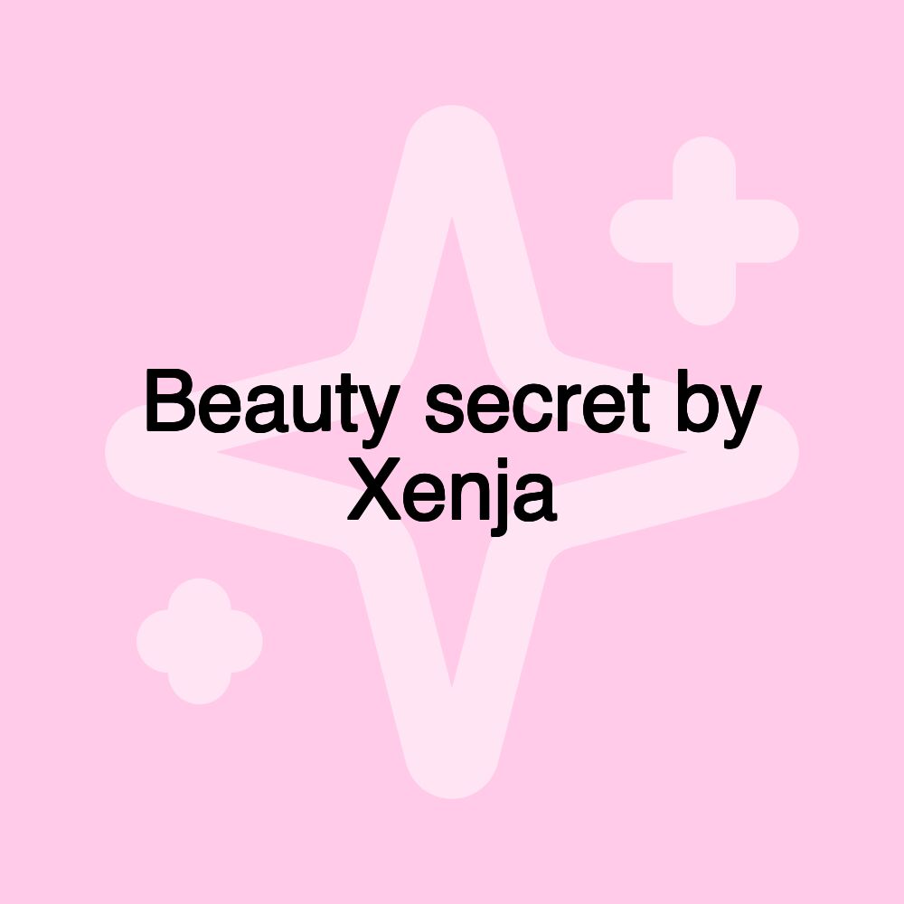 Beauty secret by Xenja