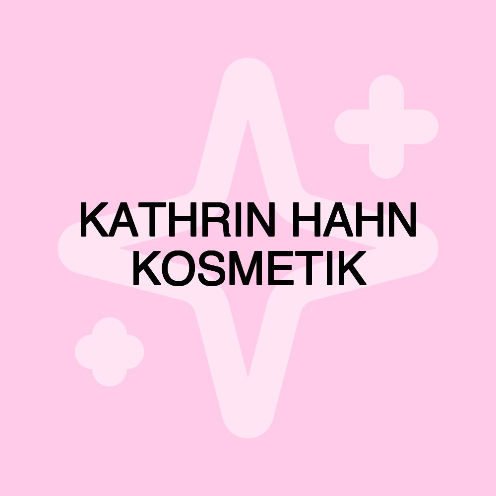 KATHRIN HAHN KOSMETIK