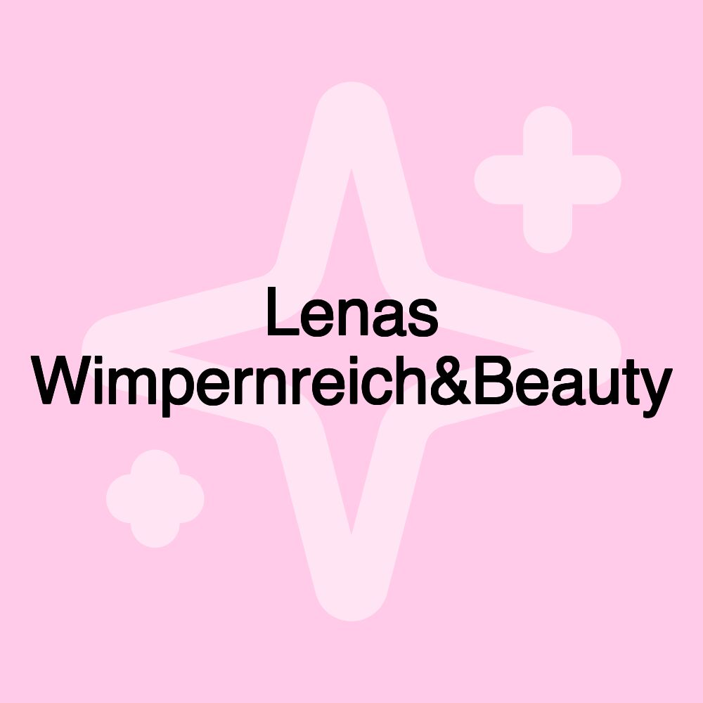 Lenas Wimpernreich&Beauty