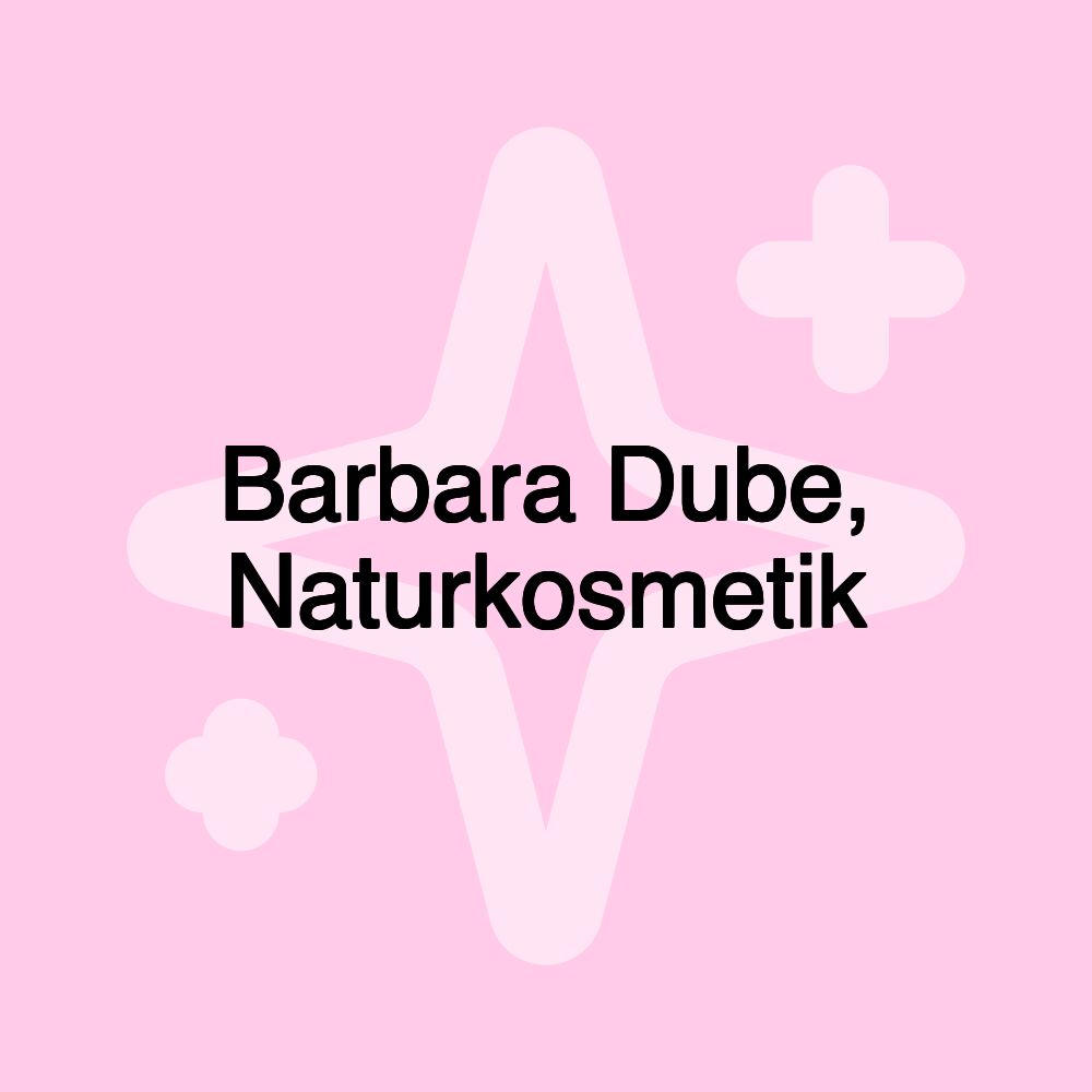 Barbara Dube, Naturkosmetik