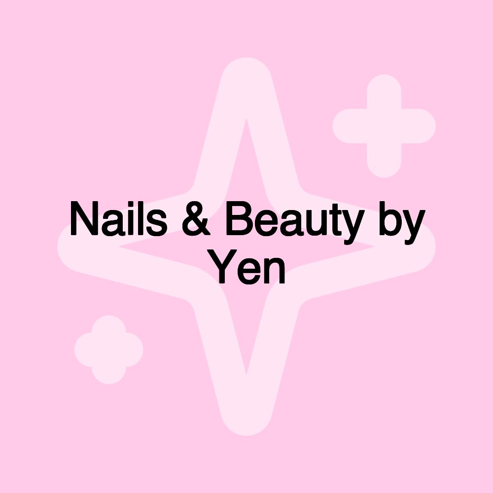 Nails & Beauty by Yen